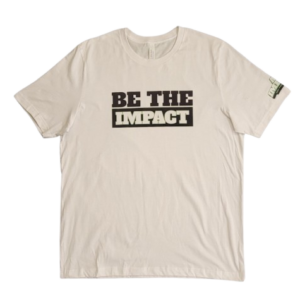 AZ Impact White Be the Impact Shirt