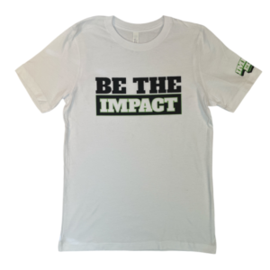 Impact Elite White "Be the Impact" Shirt